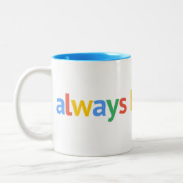 Taza Bicolor Siempre historicizar