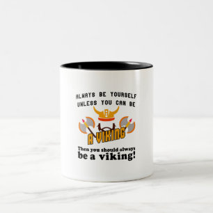 Taza Bicolor Siempre ser un Viking