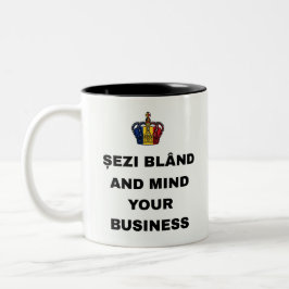 TAZA BICOLOR SIÉNTATE CON GRACIA Y NO TE METAS EN LO QUE NO TE 