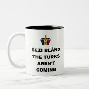 TAZA BICOLOR SIÉNTATE TRANQUILO, LOS TURCOS NO VIENEN