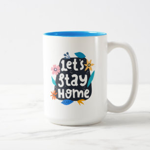 Taza Bicolor Sigamos en casa floral