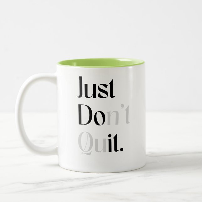 Taza Bicolor Simplemente no abandones (Izquierda)