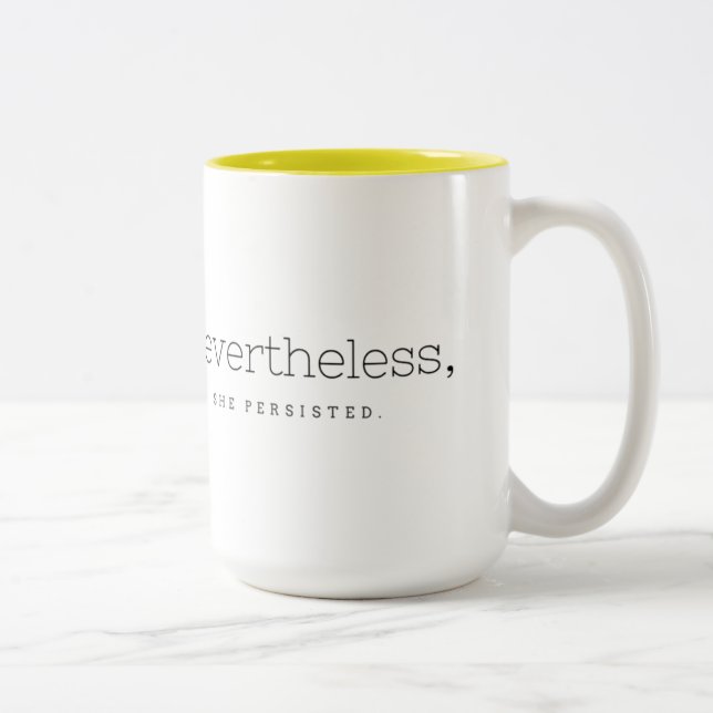 Taza Bicolor Sin embargo, ella persistió (Derecha)