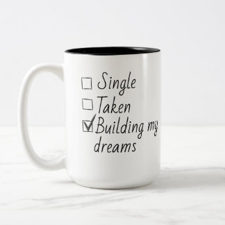 Taza Bicolor Single Taken Checklist Style Motivational Quote  T