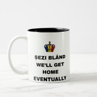 TAZA BICOLOR SITÉATE CON CALMA, LLEGAMOS A CASA EVENTUALMENTE T