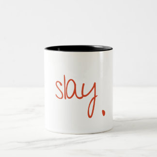 Taza Bicolor Slay - Diseño de tipografía fuerte y fabuloso