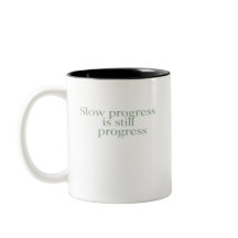 Slow Progress Is Still Progress