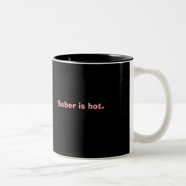 Taza Bicolor Sobrio es caliente (Derecha)