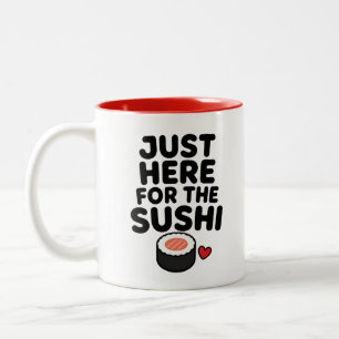 Taza Bicolor Solo Estoy Aquí Por El Sushi Regalo Cute Comida Ja