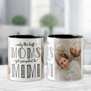 Taza Bicolor Solo las mejores mamás son ascendidas a Mimi