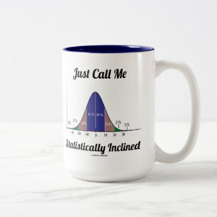 Taza Bicolor Sólo Llámame Curva de Campana Estadísticamente Inc