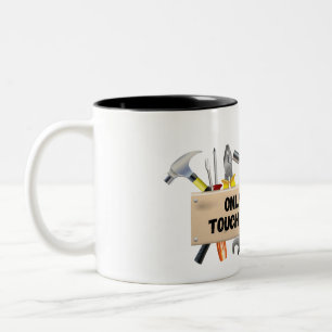 Taza Bicolor ¡Solo los tontos tocan mis herramientas!