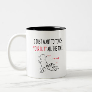 Taza Bicolor Solo quiero tocar tu trasero con éxito vendiendo 2