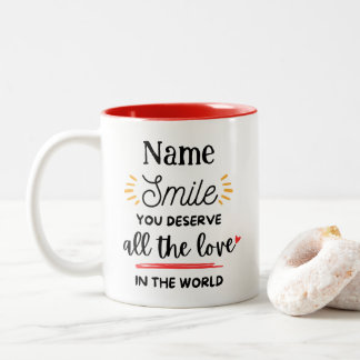 Taza Bicolor Sonríe para merecer todo el amor en el mundo