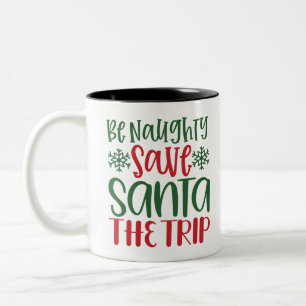 Taza Bicolor Sorprendente Sé travieso, salva a Papá Noel.