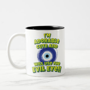 Taza Bicolor Soy Adorable Cute Y Usaré El Ojo Malvado!!