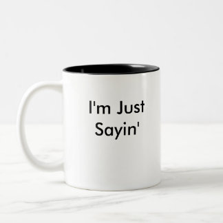 Taza Bicolor Soy apenas Sayin - derecho