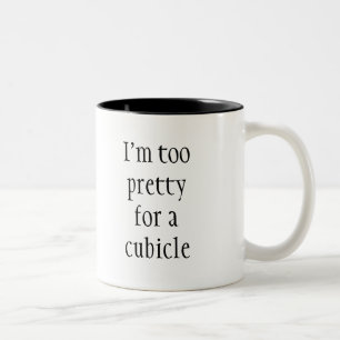 Taza Bicolor Soy demasiado bonito para un cubículo, Cita divert