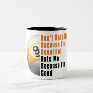 Taza Bicolor Soy Hermosa Estoy Bien 9 Bola