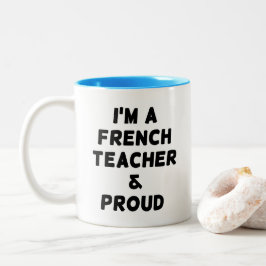 TAZA BICOLOR SOY MAESTRO DE FRANCÉS Y ORGULLOSO