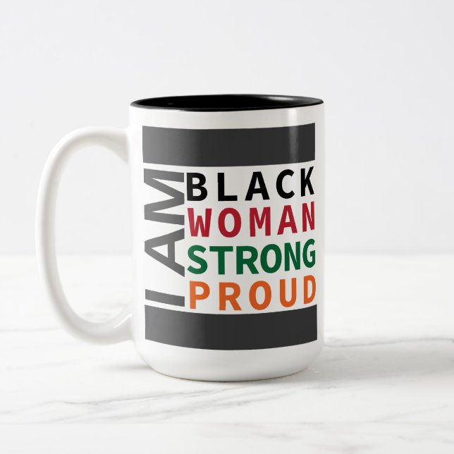 Taza Bicolor Soy negro, mujer, fuerte, orgulloso. (Izquierda)