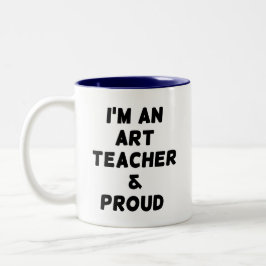 TAZA BICOLOR SOY PROFESOR DE ARTE Y ORGULLOSO