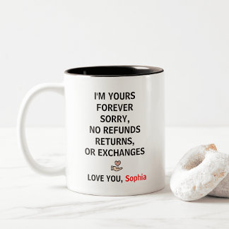 Taza Bicolor Soy tuyo sin devoluciones ni reembolsos divertido 