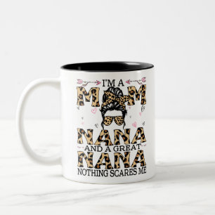 Taza Bicolor Soy una mamá Nana Great Nothing Scare Me T-Shirt
