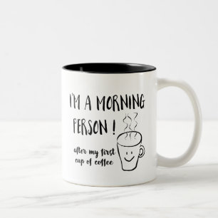 Taza Bicolor Soy una persona mañanera después del café