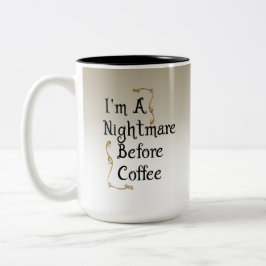 Taza Bicolor Soy una pesadilla antes de café