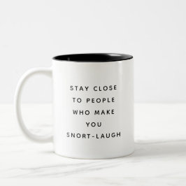 Taza Bicolor Stay Close to People Happy Humorous Mug