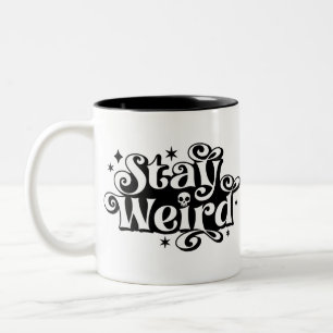 Taza Bicolor Stay Weird mug