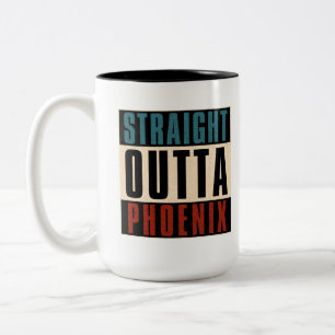 Taza Bicolor Straight Outta Phoenix Arizona AZ USA