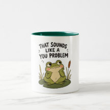 Suena como un problema tuyo -