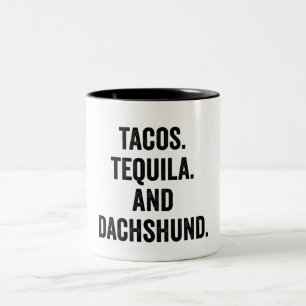 Taza Bicolor Tacos Tequila Y Dachshund