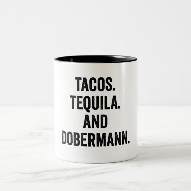 Taza Bicolor Tacos Tequila Y Dobermann Funny (Centro)