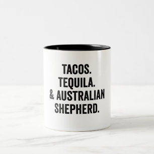 Taza Bicolor Tacos Tequila Y El Pastor Australiano Divertido