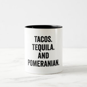 Taza Bicolor Tacos Tequila Y Pomerania