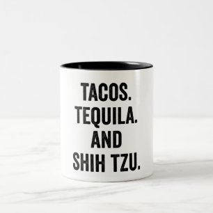 Taza Bicolor Tacos Tequila Y Shih Tzu