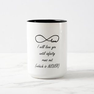 Taza Bicolor "Te Amaré Hasta Que Se Acabe El Infinito" Mug