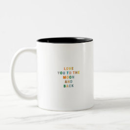 TAZA BICOLOR TE AMO A LA LUNA Y A LA ESPALDA