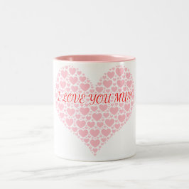 Taza Bicolor Te amo el tazón de mamá