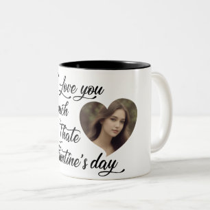 Taza Bicolor Te amo tanto como odio el día de San Valentín