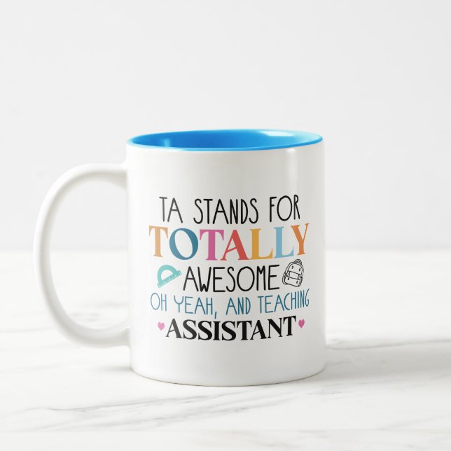 Taza Bicolor Teacher Assistant Totally Awesome Coffee Mug (Izquierda)