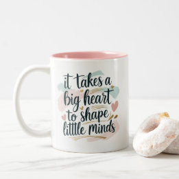 Taza Bicolor Teacher Coffee Mug – It Takes a Big Heart to Shape