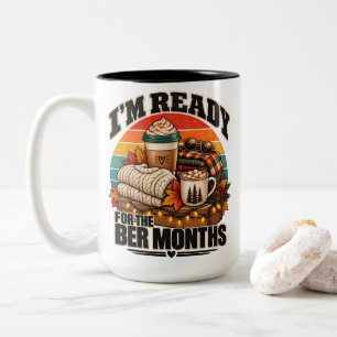 Taza Bicolor Temporada acogedora que estoy listo para los meses