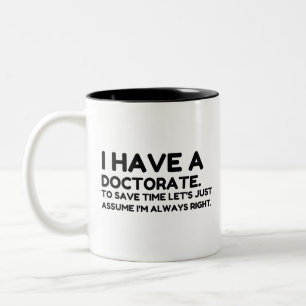 TAZA BICOLOR TENER UN DOCTORADO
