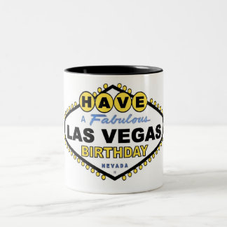 Taza Bicolor Tener Una Fabulosa Mug De Cumpleaños En Las Vegas