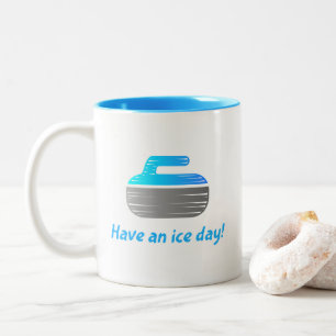 Taza Bicolor ¡"Tenga un día del hielo! "Taza que se encrespa