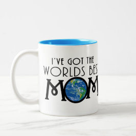Taza Bicolor Tengo La Mejor Mamá Del Mundo